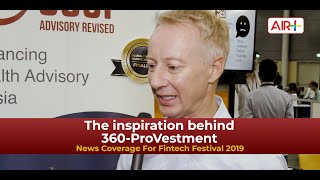 Video: Singapore FinTech Festival - The inspiration behind 360-ProVestment
